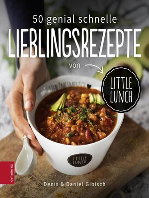 cover image of 50 genial schnelle Lieblingsrezepte von Little Lunch